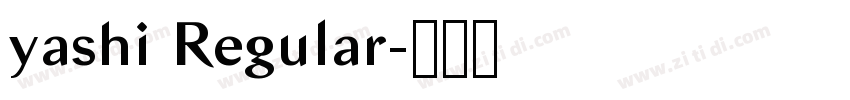 yashi Regular字体转换